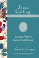 Book cover of: Living with God's Courage. By: Sarah Young