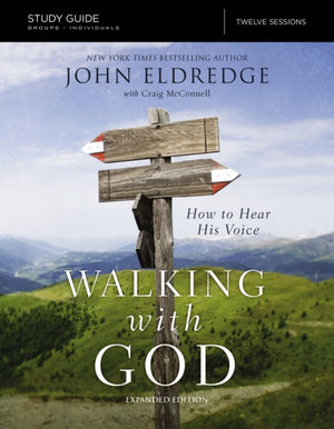 Walking with God Study Guide Expanded Edition
