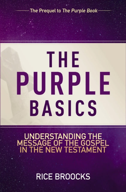 Book cover of: Purple Basics. By: Rice Broocks