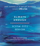 Book cover of: Always Enough, Never Too Much. By: Jess Connolly