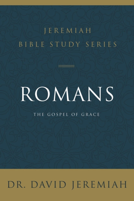 Book cover of: Romans. By: David Jeremiah