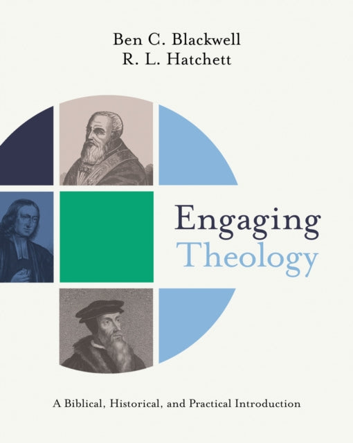 Book cover of: Engaging Theology. By: Ben C. Blackwell