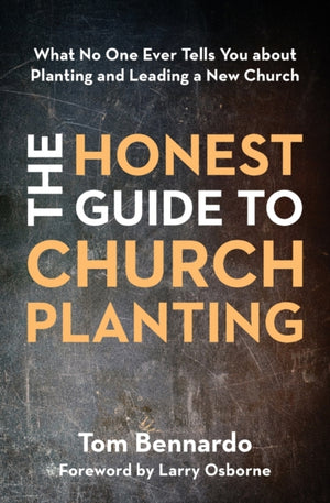 The Honest Guide to Church Planting