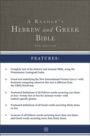 A Reader's Hebrew and Greek Bible