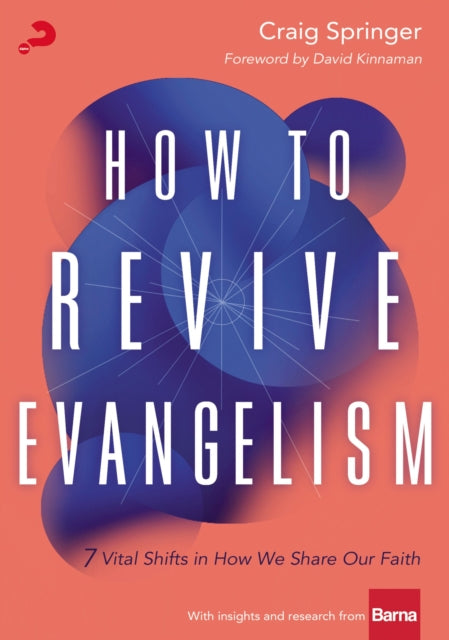 Book cover of: How to Revive Evangelism. By: Craig Springer