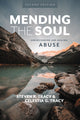 Book cover of: Mending the Soul, Second Edition. By: Steven R. Tracy