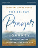Book cover of: 28-Day Prayer Journey Bible Study Guide. By: Chrystal Evans Hurst