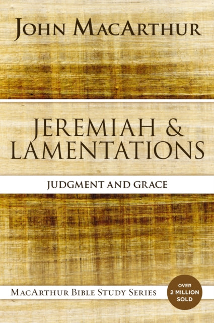Book cover of: Jeremiah and Lamentations. By: John MacArthur