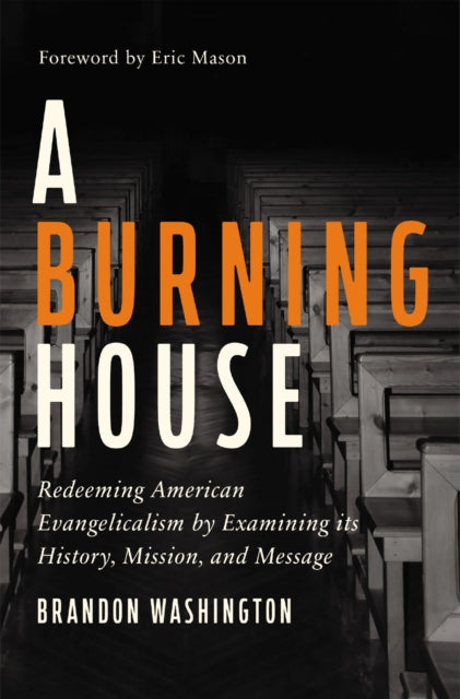 Book cover of: Burning House. By: Brandon Washington
