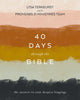 Book cover of: 40 Days Through the Bible. By: Lysa TerKeurst