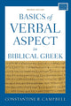 Book cover of: Basics of Verbal Aspect in Biblical Greek. By: Constantine R. Campbell