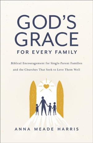 God's Grace for Every Family