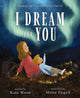 Book cover of: I Dream for You