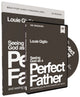 Book cover of: Seeing God as a Perfect Father Study Guide with DVD. By: Louie Giglio