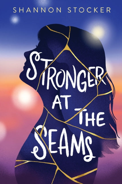 Book cover of: Stronger at the Seams. By: Shannon Stocker