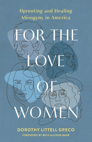 For the Love of Women