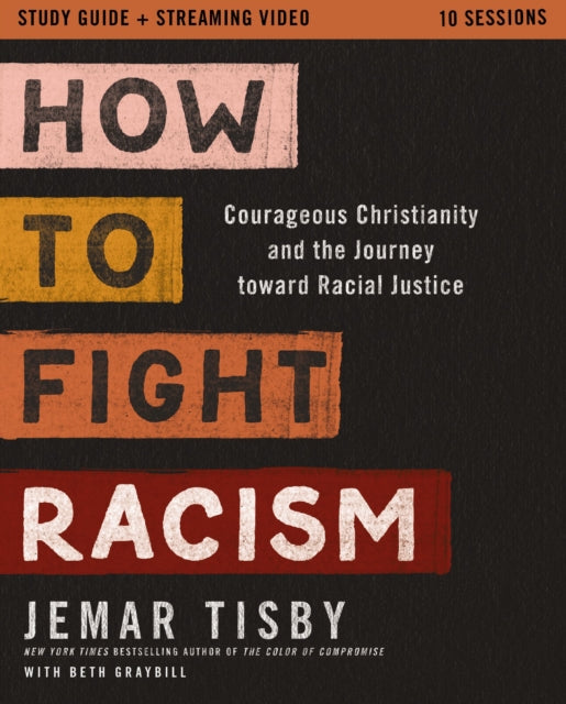 Book cover of: How to Fight Racism Study Guide plus Streaming Video