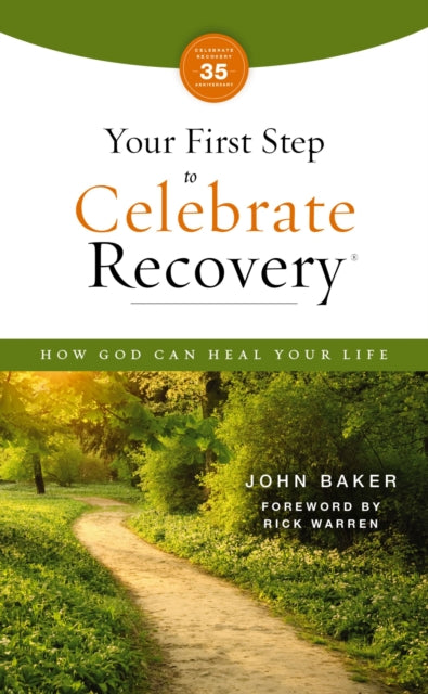 Book cover of: Your First Step to Celebrate Recovery, Updated