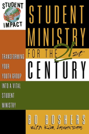 Student Ministry for the 21st Century