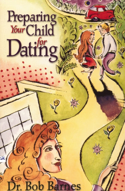 Book cover of: Preparing Your Child for Dating