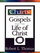 Book cover of: Charts of the Gospels and the Life of Christ