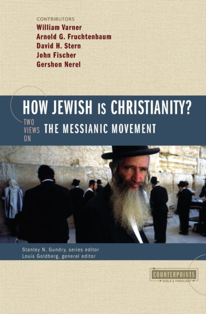 Book cover of: How Jewish Is Christianity?. By: Louis Goldberg