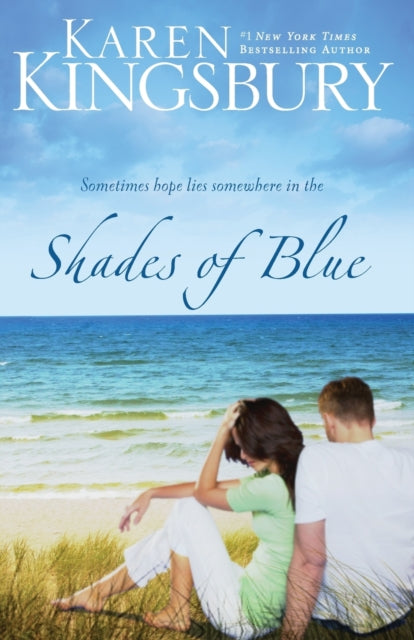 Book cover of: Shades of Blue. By: Karen Kingsbury