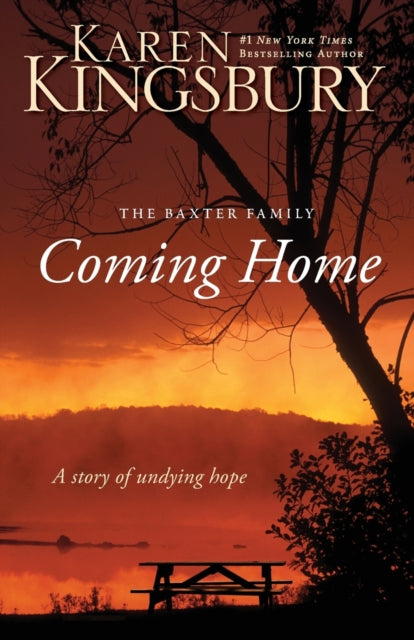 Book cover of: Coming Home. By: Karen Kingsbury