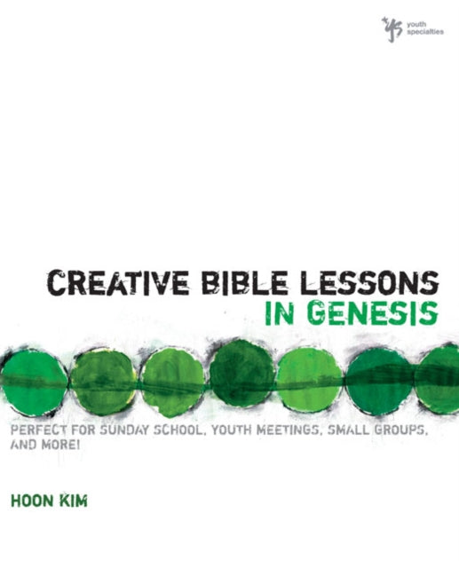 Book cover of: Creative Bible Lessons in Genesis. By: Hoon Kim