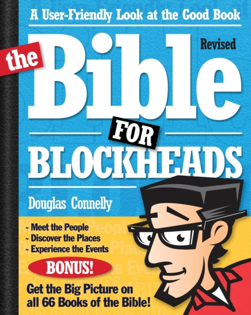 Book cover of: Bible for Blockheads---Revised Edition. By: Douglas Connelly