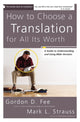 Book cover of: How to Choose a Translation for All Its Worth. By: Gordon D. Fee