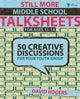 Book cover of: Still More Middle School Talksheets. By: David Rogers