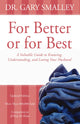 Book cover of: For Better or for Best. By: Gary Smalley