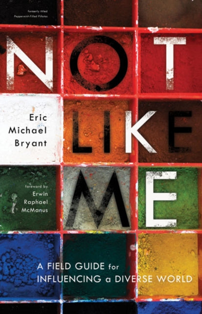 Book cover of: Not Like Me. By: Eric Michael Bryant