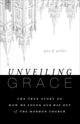 Book cover of: Unveiling Grace. By: Lynn K. Wilder