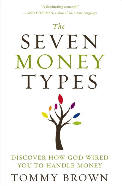 Book cover of: Seven Money Types. By: Tommy Brown