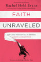 Book cover of: Faith Unraveled. By: Rachel Held Evans
