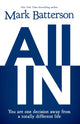 Book cover of: All In. By: Mark Batterson