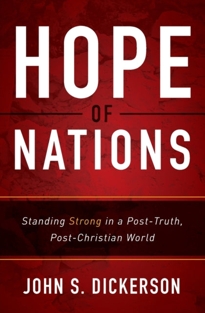 Book cover of: Hope of Nations. By: John S. Dickerson