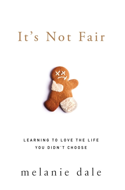 Book cover of: It's Not Fair. By: Melanie Dale