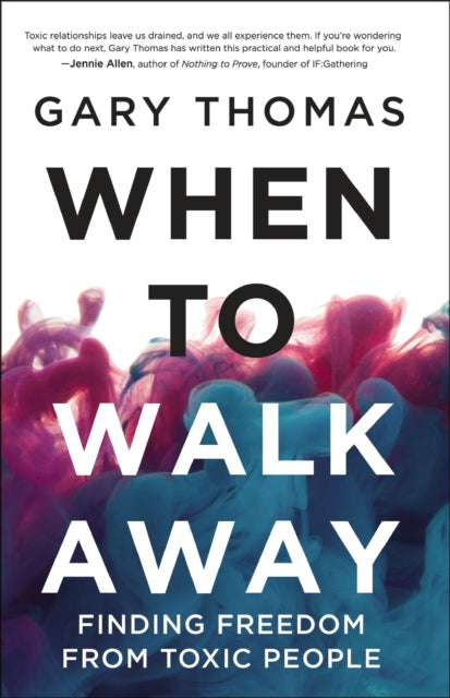 Book cover of: When to Walk Away. By: Gary L. Thomas