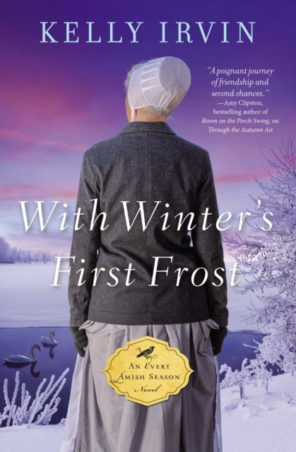 Book cover of: With Winter's First Frost. By: Kelly Irvin