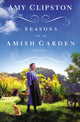 Book cover of: Seasons of an Amish Garden