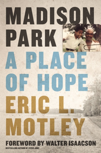 Book cover of: Madison Park. By: Eric L. Motley