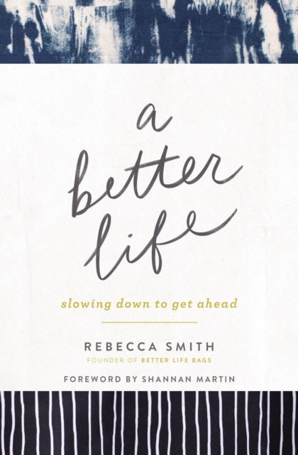 Book cover of: Better Life. By: Rebecca Smith undifferentiated