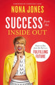 Book cover of: Success from the Inside Out