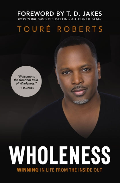 Book cover of: Wholeness. By: Touré Roberts