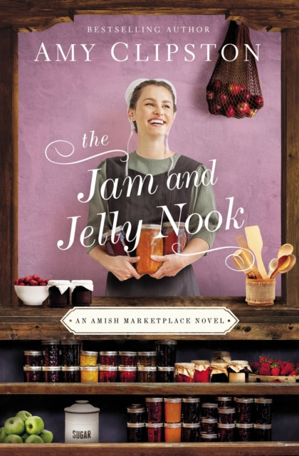 Book cover of: Jam and Jelly Nook. By: Amy Clipston