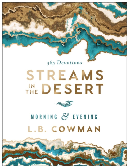Book cover of: Streams in the Desert Morning and Evening. By: L. B. E. Cowman