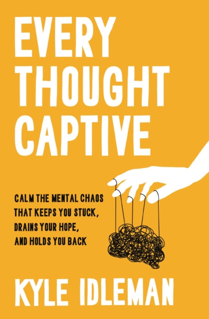 Book cover of: Every Thought Captive